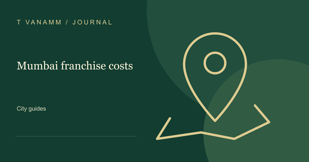 T VANAMM: Mumbai franchise costs — editorial illustration