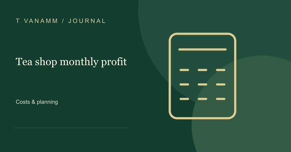T VANAMM: Tea shop monthly profit — editorial illustration