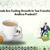 Tea Franchise in Telangana, Andhra Pradesh